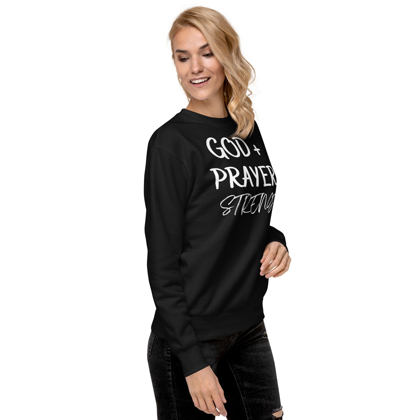 GOD+  PRAYER Unisex Sweatshirt