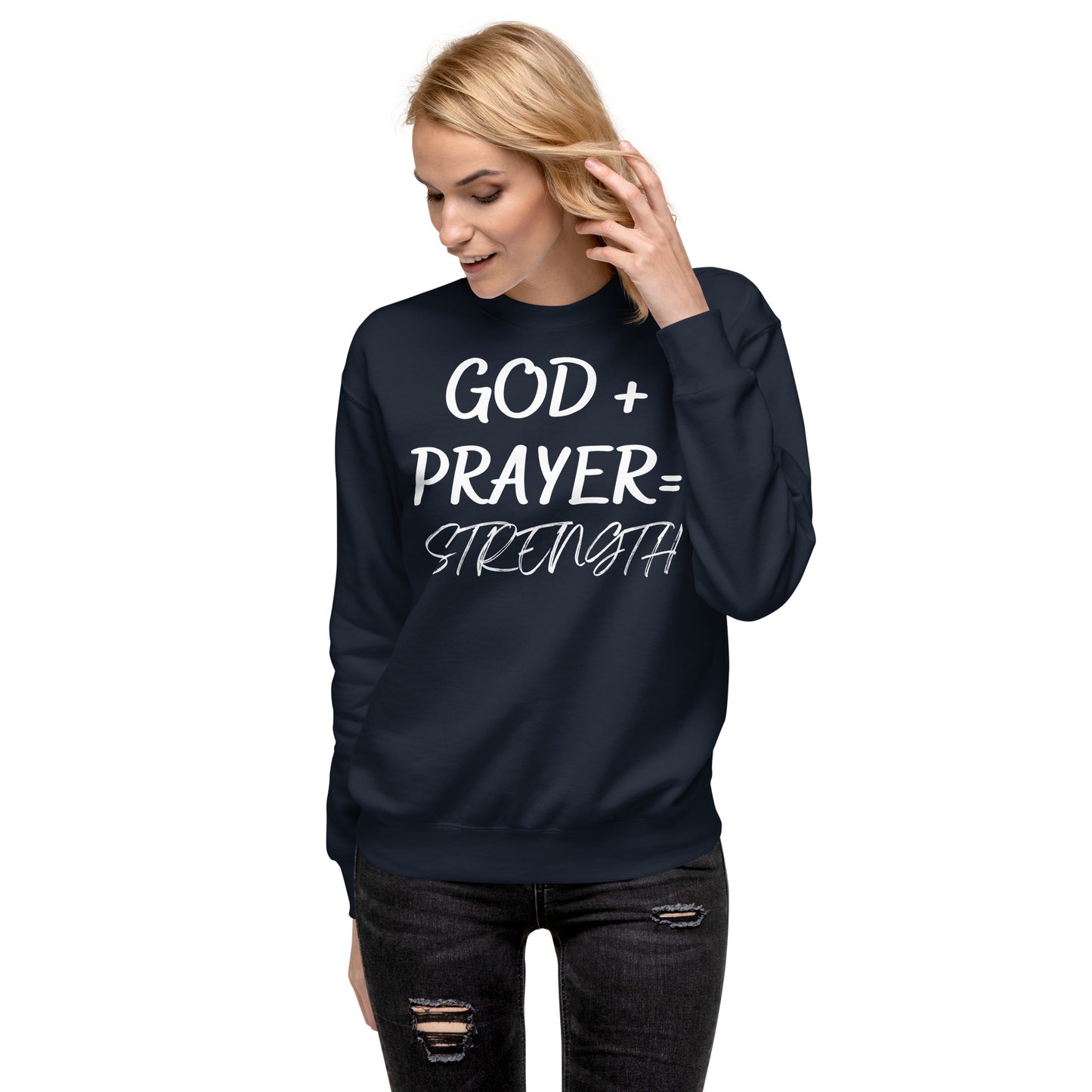 GOD+  PRAYER Unisex Sweatshirt