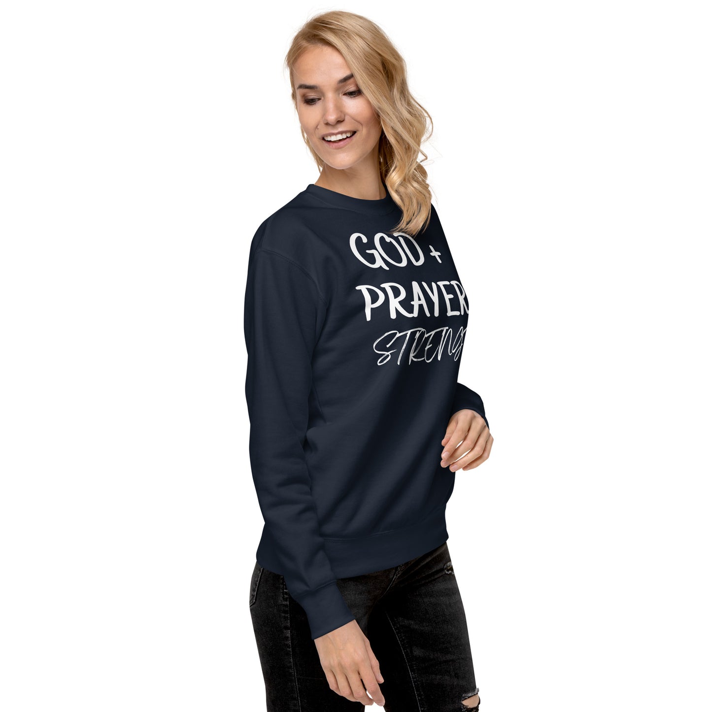 GOD+  PRAYER Unisex Sweatshirt